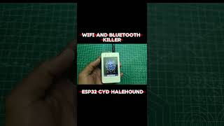 WiFi and Bluetooth Keller esp32 cyd HALEHOUND || Cyber Security tolls #esp32cyd