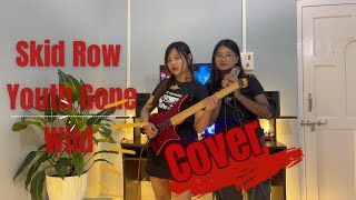 Skid Row  Youth Gone Wild cover By Sangti And Liju
