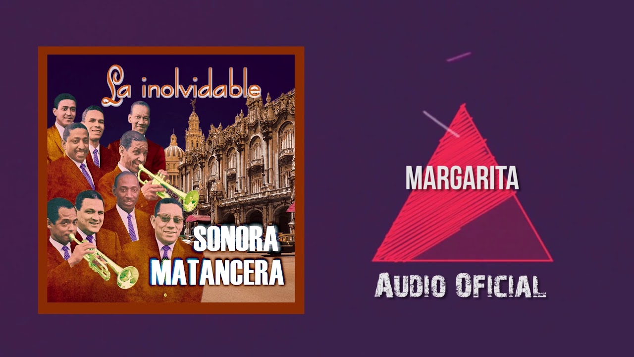 Margarita La Sonora Matancera / Discos Fuentes [Audio] YouTube