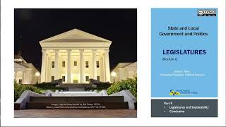 Module 6; Legislatures - Part 9 Legislative Sustainability
