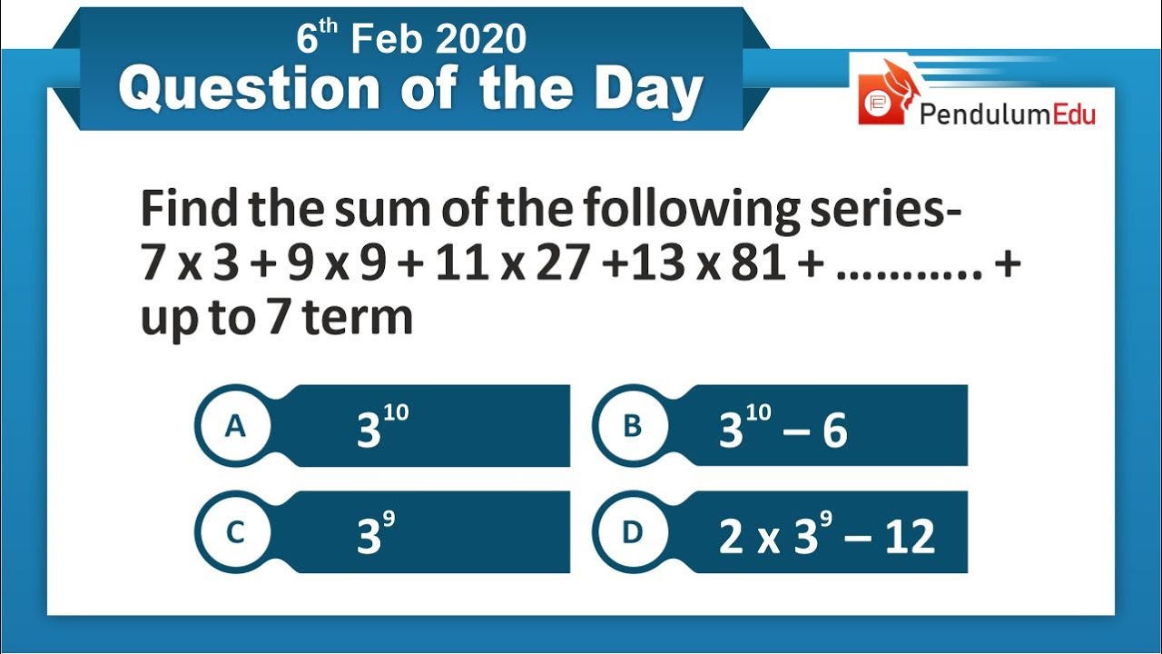 sequence-and-series-question-quantitative-aptitude-6-feb-2020-ssc-maths-cds-maths-ntpc