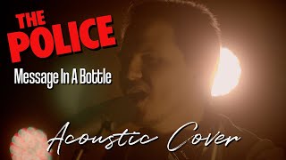 The Police - Message In A Bottle | Acoustic Cover