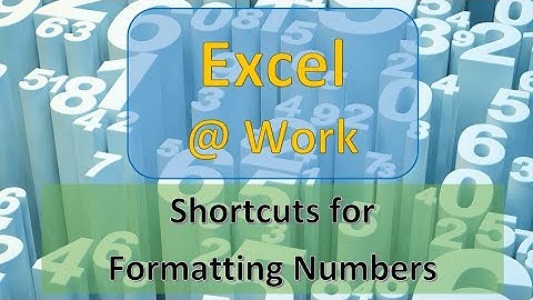 Shortcuts for Formatting Numbers | Excel Tips & Tricks | Excel @ Work | The S.I.L.K Route