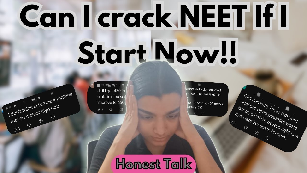 " Can I Crack NEET If I Start NOW ! "| NEET 2025 | MUST WATCH | HONEST ...