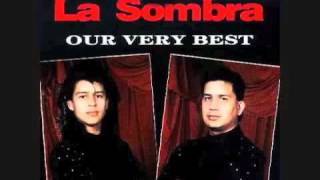 Video thumbnail of "La Sombra-Pensando Todo El Dia En Ti"