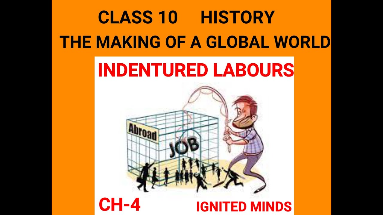 Indentured labour migration from India / class 10 / history / ch-4 /The making of a global world /
