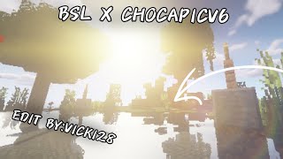 BSL X CHOCAPICV6 POJAV VIRGL ! WORK AL GPU NOLAGG !!😳😳🔥