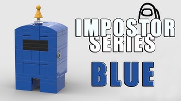 BLUE - (IMPOSTOR SERIES) Full Tutorial on How to Make Lego Among Us Crewmate puzzle