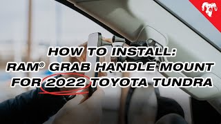 How to Install: RAM® Grab Handle Mount for 2022 Toyota Tundra by RAM Mounts 1,228 views 1 year ago 55 seconds