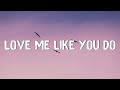 Love Me Like You Do - Ellie Goulding (Lyrics) || Ed Sheeran, Powfu (Mix Lyrics)