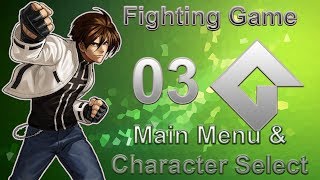 [03] Fighting Game | Main Menu & Character Select| [GMS Tutorial]