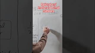 Concept of the Rational and Irrational decimal numbers #maths #ytstudioes #education #shorts