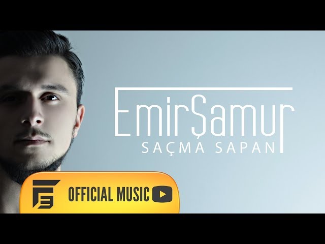 Emir Şamur - Saçma Sapan class=