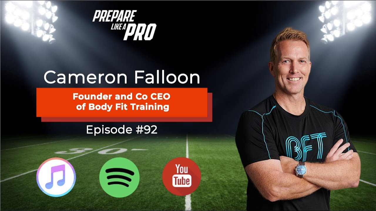 #92 - Cameron Falloon Founder and Co CEO of Body Fit Training - YouTube