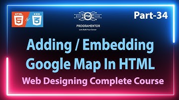 34 | How To Add Google Map In HTML Website | How To Embed Google Map In HTML (Hindi/Urdu)