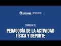 PEDAGOGÍA DE LA ACTIVIDAD FÍSICA Y DEPORTE - SEDE CUENCA