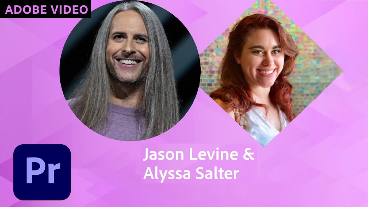 Adobe Video: Livestream Series with Alyssa Salter and Jason Levine