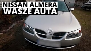 Nissan Almera Sedan (2005) - Wasze Auta - Test #8 - Radek - Youtube