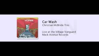 Miniatura del video "Christian McBride Trio - Car Wash - Live at the Village Vanguard - 09"