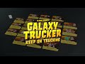 Galaxy Trucker - Keep on Trucking Animation!