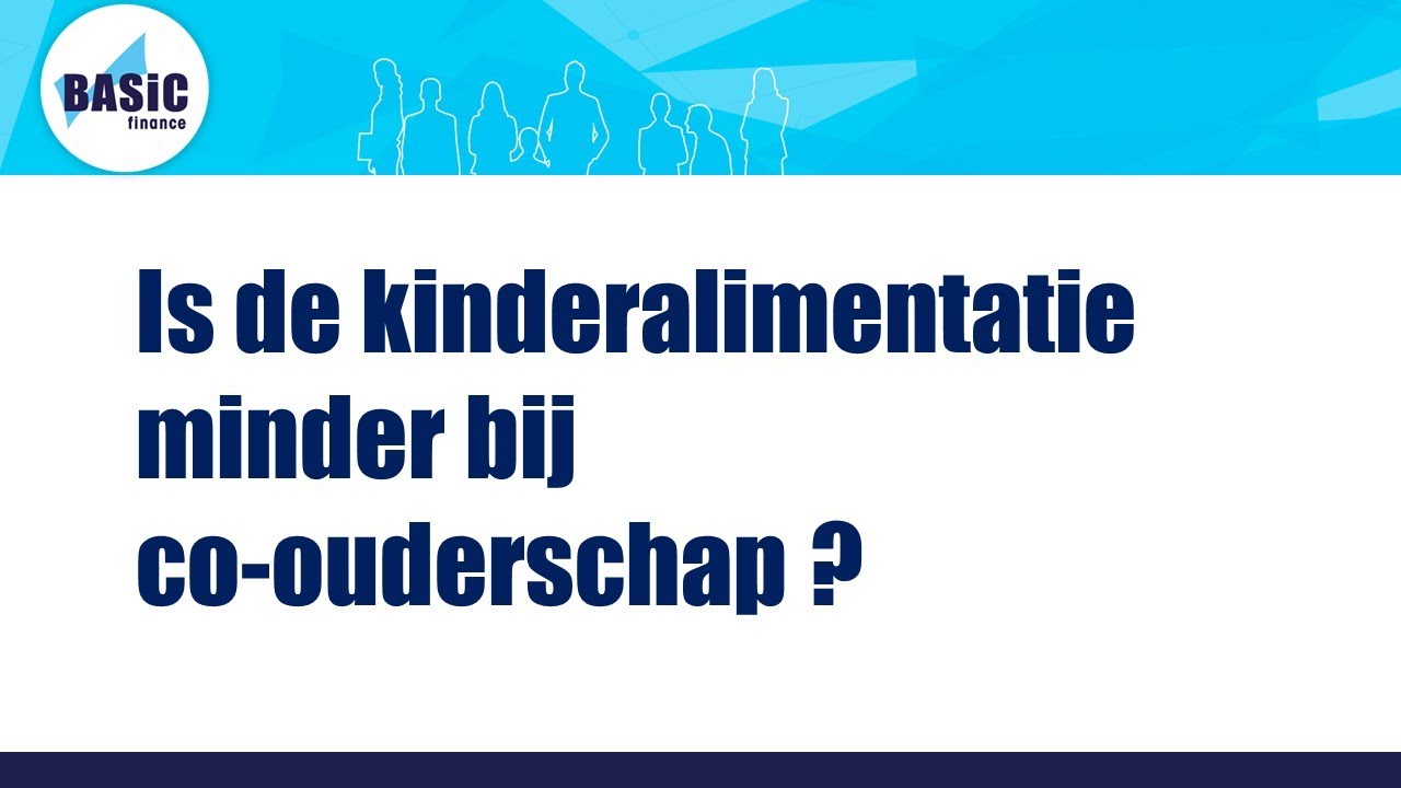 Is Kinderalimentatie Minder Bij Co-Ouderschap? - Youtube