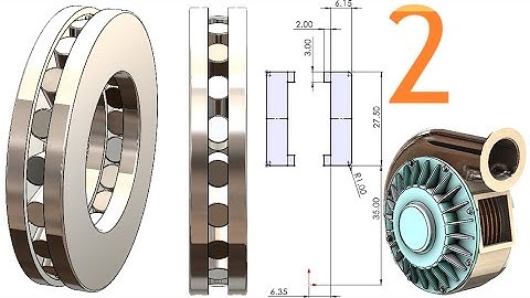 2-Project 50| Tesla Turbine (Turbo Pump) |SolidWorks Tutorial: thrust cylindrical roller bearing