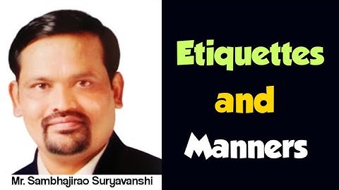 "Etiquette and Manners" by Sambhajirao Suryavanshi