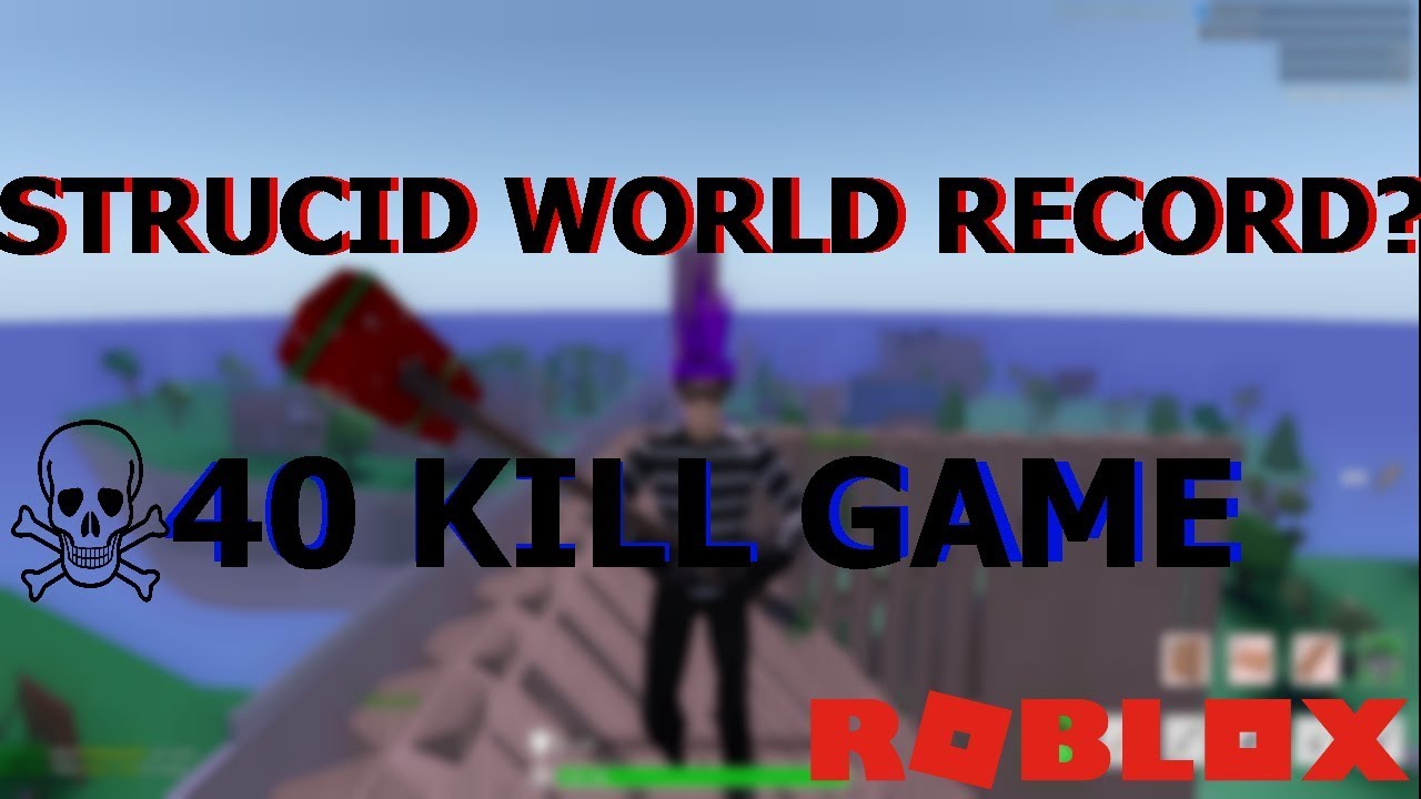 Strucid World Record 40 Kill Game Roblox Youtube - strucid roblox amazing clips and kills youtube