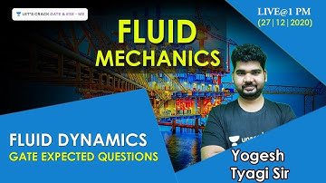 Gate Expected Questions - Fluid Dynamics | Fluid Mechanics | GATE/ESE 2021 | Yogesh Tyagi