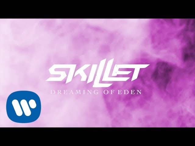 Dreaming Of Eden (from Eden: A Skillet Graphic Novel) [Official Lyric Video] class=
