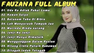 FAUZANA LAGU MINANG FULL ALBUM TERBARU 2024 | Uda Ka Adiak Pakai Lamo - Kawan Saiyo