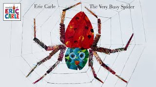The Very Busy Spider by Eric Carle – Read aloud kids book