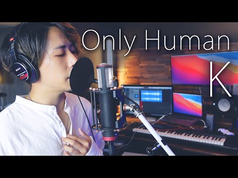 Only Human - K (Cover by HighT)
