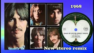 The Beatles - While My Guitar Gently Weeps - 2024 stereo remix