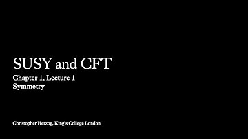 Conformal and Supersymmetry (Chapter 1, Lecture 1)