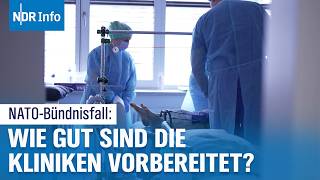 NATO-Bündnisfall: Wie Krankenhäuser auf den Ernstfall vorbereitet werden | NDR Info