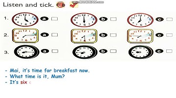 Tiếng Anh 4 - Unit 11. What time is it? - Listen and tick