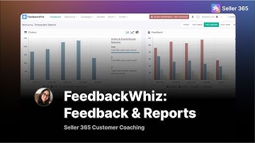 FeedbackWhiz Tutorial: Dashboard, Orders, Feedback & Reports for Amazon Sellers
