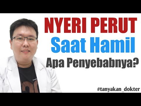 PENYEBAB NYERI PERUT SAAT HAMIL - TANYAKAN DOKTER - dr.Jeffry Kristiawan. 