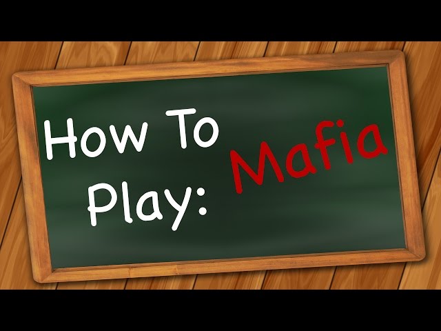 How to Play Mafia Game, The Definitive Guide