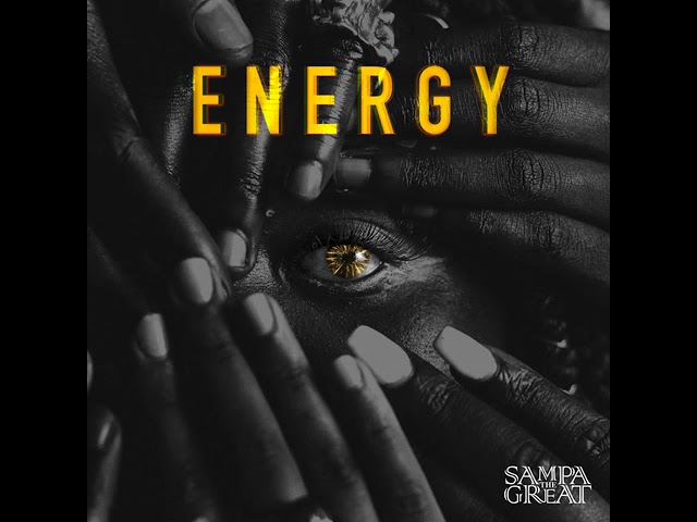 Sampa The Great - Energy (feat. Nadeem Din-Gabisi) class=