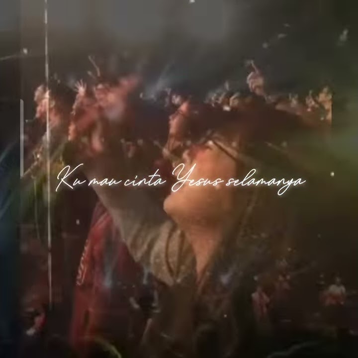 Ku Mau Cinta Yesus Selamanya, story wa rohani, status whatsapp rohani, story ig