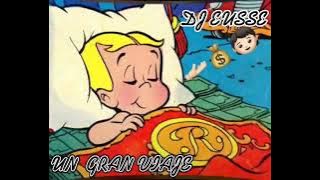 UN GRAN VIAJE/DJ EUSSE
