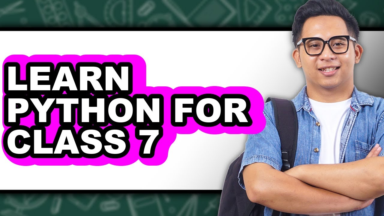 How to Learn Python for Class 7 (Only Way) - YouTube