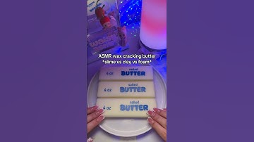 wax cracking butter 🧈 *slime vs clay vs foam* #asmr #waxcracking #asmrsound #asmrforsleep #tingles