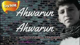 Hadi Faour - Ahwarun Ahwarun, Acapella, Song without Music, Only Vocals, No Music, OVNM