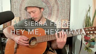 Hey Me, Hey Mama - Cover - Sierra Ferrell