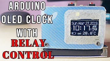 Arduino oled clock with Relay Control and weather station on same OLED screen || PART-II