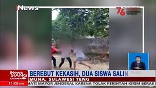 Rebutan Pacar, Dua Siswi di Sultra Berkelahi #iNewsSiang 05/08