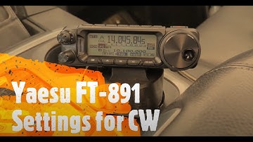 Yaesu FT891 - Settings for CW